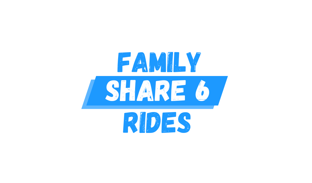 Famnily Share 6 Rides